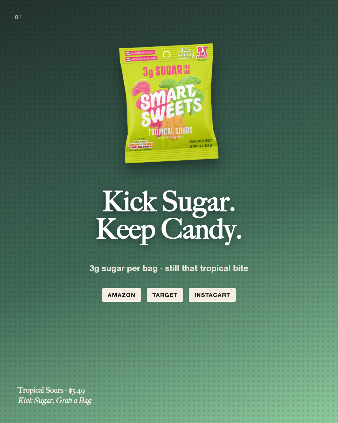 Kick Sugar. Keep Candy.